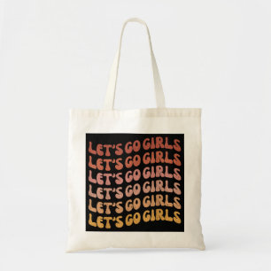 Tote Bag Homme Je me sens comme une mariée & Lets Go Girls