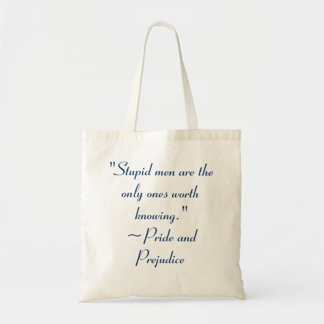 Tote Bag Hommes Stupides À Connaître Jane Austen Citation (Devant)