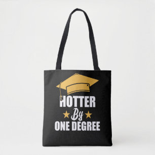Tote Bag Hotter By One Degree Funny Graduate Student