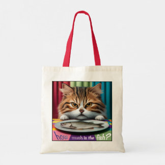 Tote Bag how is the fish chat