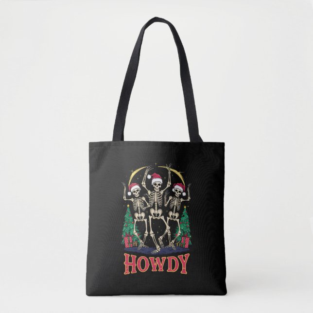 Tote Bag Howdy Dancing Skeleton Funny Noël Holiday (Devant)