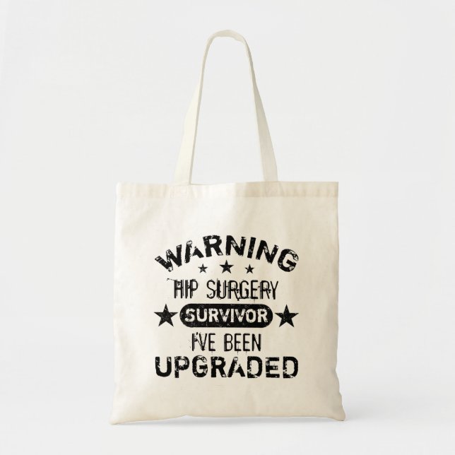 Tote Bag Humour de chirurgie hanche mis à niveau (Devant)