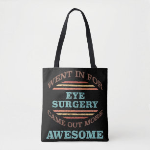 Tote Bag Humour de récupération de chirurgie oculaire