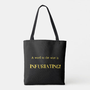 Tote Bag Humour drôle de 'Mot aux sages'