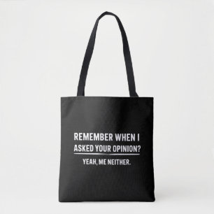 Tote Bag Humour Drôle Vous Souvenez-vous Quand J'ai Demandé