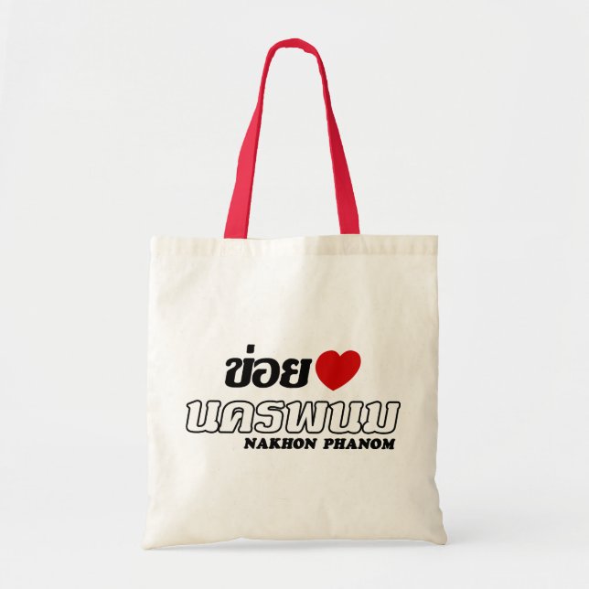 Tote Bag I Heart (Love) Nakhon Phanom, Isan, Thaïlande (Devant)