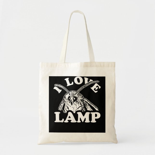 Tote Bag I Love Lamp Moth Mème Drôle Moths Tee (Devant)