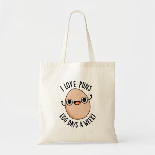 Tote Bag I Love Puns Oeufs Jours Par Semaine Drôle Pun De N