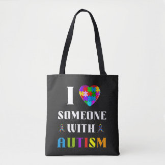 Tote Bag I Love Someone With Autism