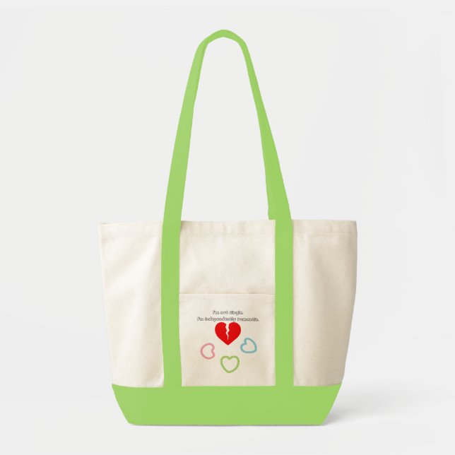 Tote Bag I`m Not Single, I`m Independently Romantic impulse (Devant)