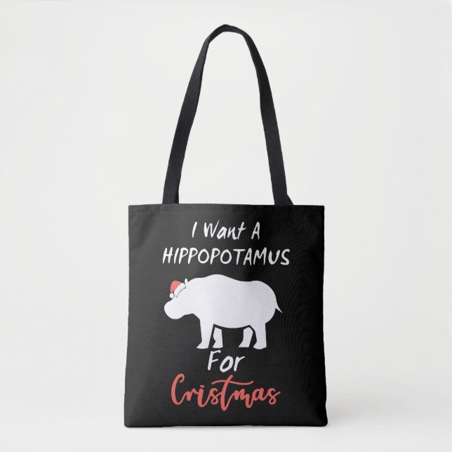 Tote Bag I Want Hippopotamus For Christmas (Devant)