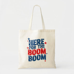 Tote Bag Ici pour le Boom 4 juillet Patriotic