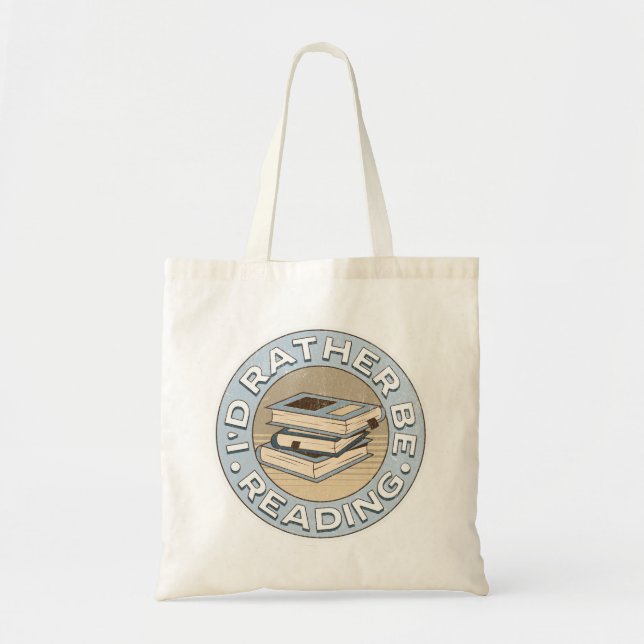 Tote Bag I'd rather be reading (Devant)