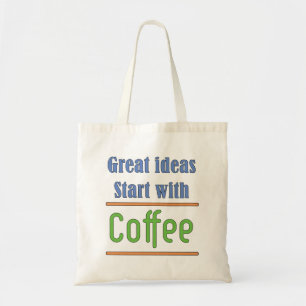 Tote Bag Idées géniales Commencez par Café