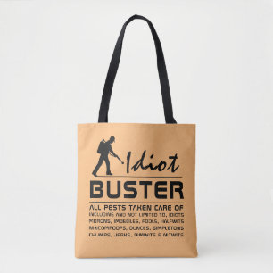 Tote Bag Idiot Buster