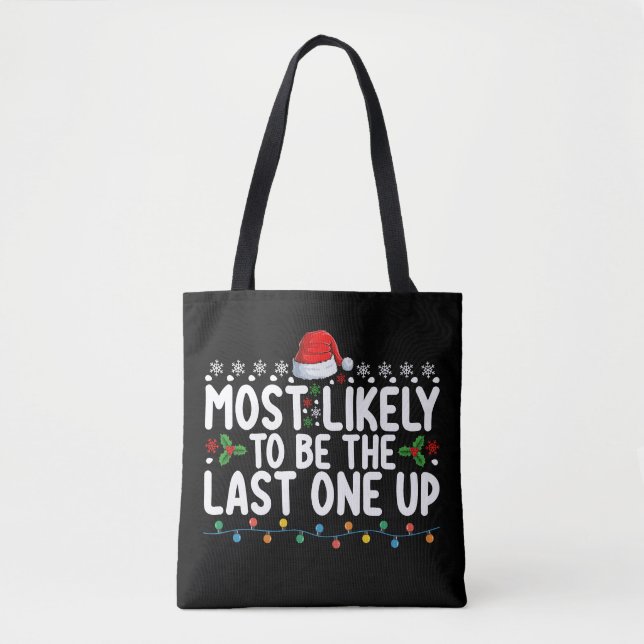 Tote Bag Il Est Probable Que Ce Soit Le Dernier De Noël (Devant)