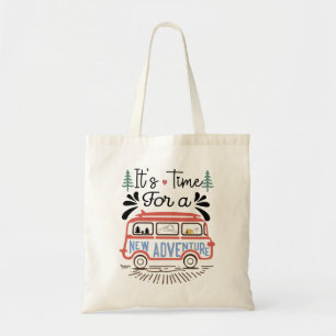 Tote Bag Il est temps pour une nouvelle aventure