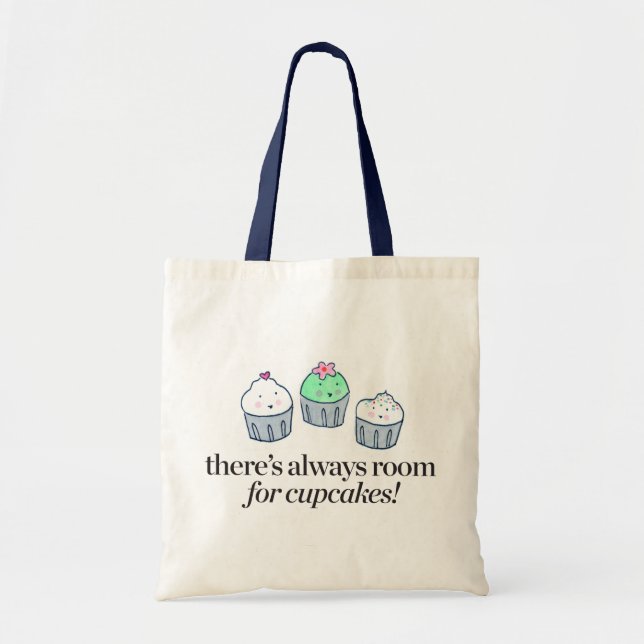 Tote Bag Il y a toujours pièce pour des petits gâteaux (Devant)