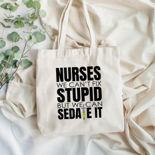 Tote Bag Infirmière amusante nous ne pouvons pas convenir à
