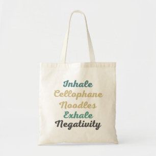 Tote Bag Inhale Cellophane nouilles Exhale Négativité