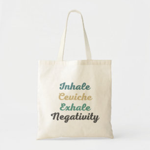 Tote Bag Inhale Ceviche Exhale Négativité Boutique