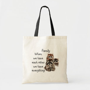 Tote Bag Inspirational Family Quote Fun Raccoon Animaux