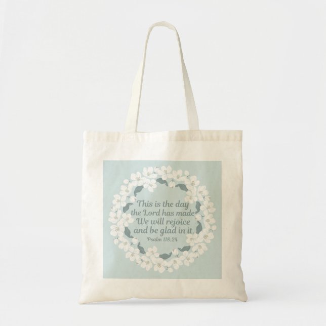 Tote Bag Inspirationnel Psaume chrétien 118:24 Cute Floral (Devant)