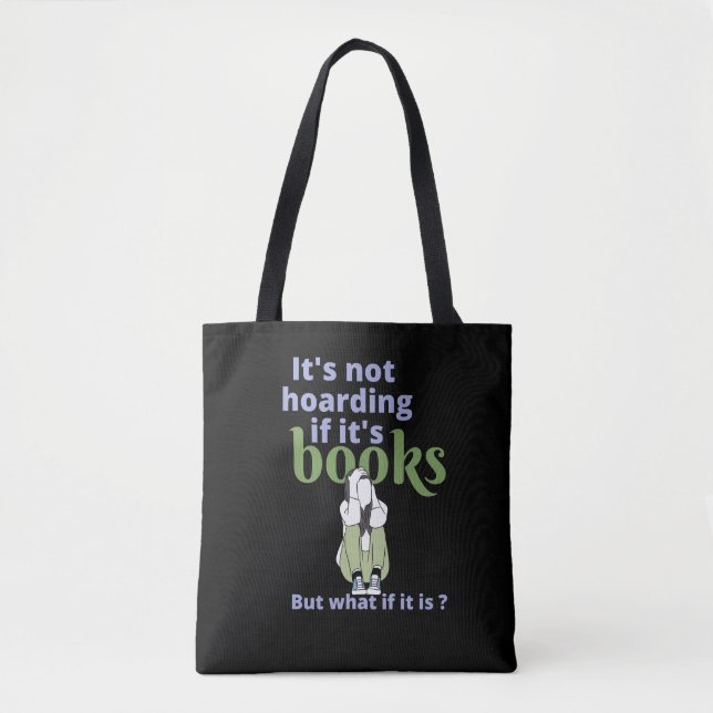 Tote Bag It is not hoarding if it is books - book addict (Devant)