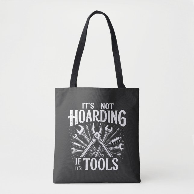 Tote Bag It’s Not Hoarding If It’s Tools Mechanic Handyman (Devant)