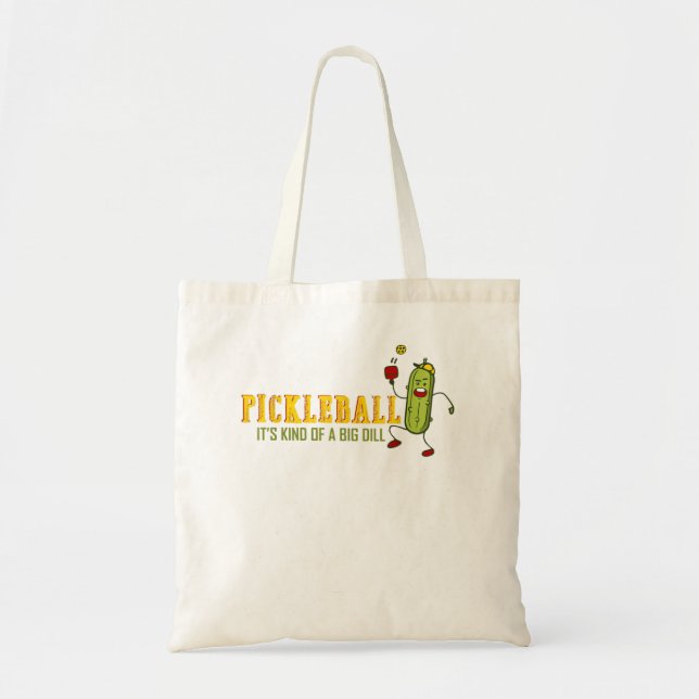 Tote Bag Its Child of A Big Dill funny pickle pickleball pl (Devant)