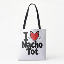 J'ADORE NACHO TOT - Le Café des Chats d'Alaska