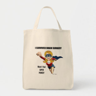 TOTE BAG J'AI SURVÉCU À LA CHIRURGIE DU CERVEAU. QUEL EST T