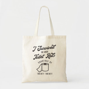 Tote Bag J'ai survécu à la grande pénurie de rouleaux de to