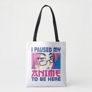 Tote Bag J'Ai Suspendu Mon Anime Pour Être Ici Amoureux De