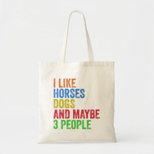 Tote Bag J'Aime Les Chiens De Cheval Et Peut-Être 3 Personn
