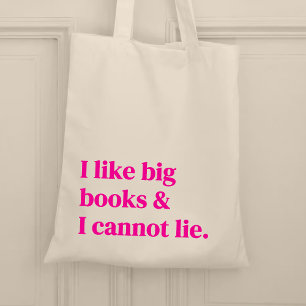 Tote Bag J'aime les gros livres et je ne peux pas mentir