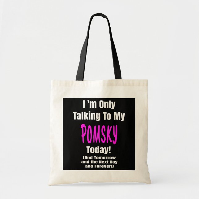 Tote Bag J'aime mon POMSKY Chien Citation Propriétaire Cade (Devant)