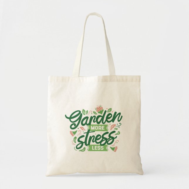 Tote Bag Jardin Plus De Stress Moins (Devant)