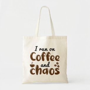 Tote Bag Je Cours Sur Café Et Chaos