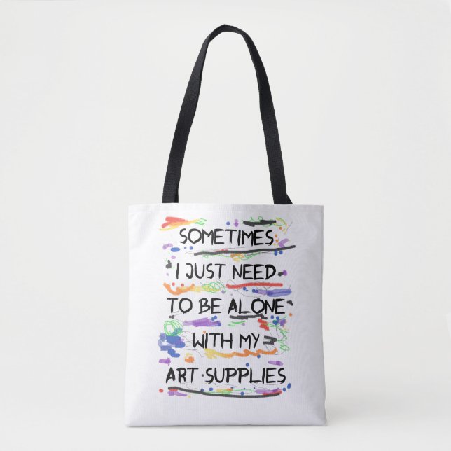 Tote Bag Je dois juste être seul avec mes (Devant)