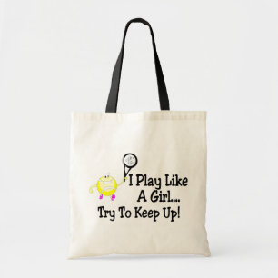 Tote Bag Je joue au tennis comme un essai de fille pour