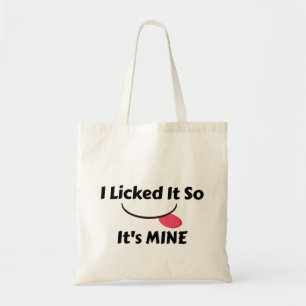 Tote Bag Je l'ai mise, donc c'est la mienne