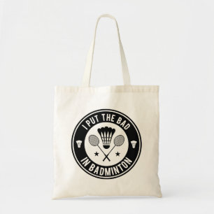 Tote Bag Je Mets Le Mal Dans Badminton