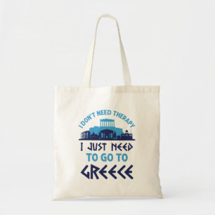 Tote Bag Je n'ai pas besoin de thérapie pour aller en Grè