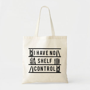 Tote Bag Je N'Ai Pas De Contrôle D'Étagère