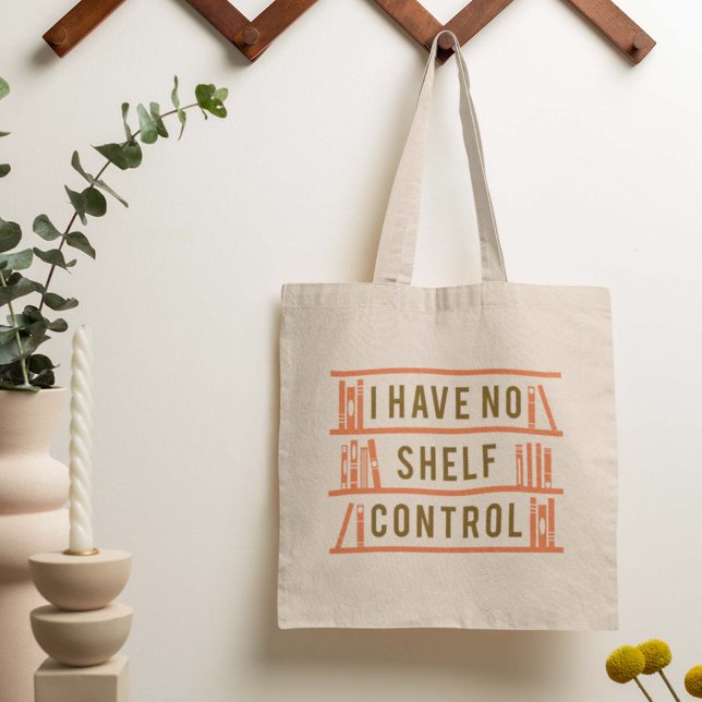 Tote Bag Je N'Ai Pas De Contrôle D'Étagère (Créateur téléchargé)