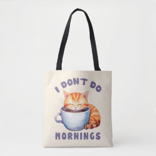 Tote Bag Je ne fais pas les matins - Chat orange mignon ave