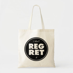 Tote Bag Je ne le regrette pas, le design de motivation