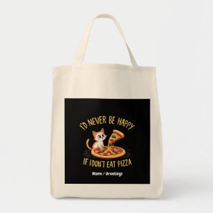 Tote Bag Je ne serais jamais heureux si je ne pouvais pas m