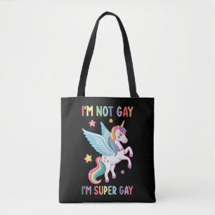 Tote Bag Je ne suis pas gay, je suis super gay fière LGBT L